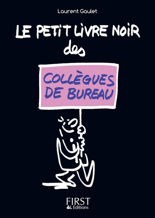 Couverture ebook de Le petit livre noir des collègues de bureau, de Laurent Gaulet