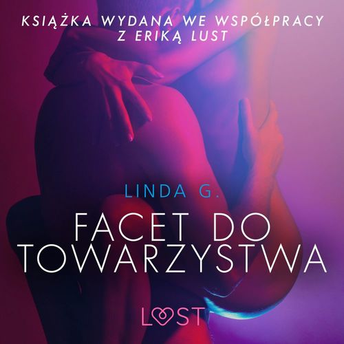 Couverture audiobook de Facet do towarzystwa - opowiadanie erotyczne, de Linda G
