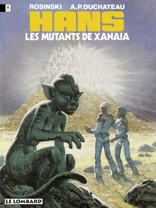 Couverture ebook de Hans - Tome 3 - Les Mutants de Xanaïa, de Duchâteau