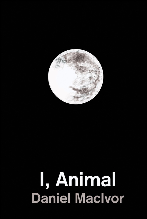 Couverture ebook de I, Animal, de Daniel Macivor