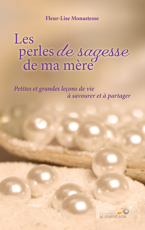 Couverture ebook de Les perles de sagesse de ma mère, de Fleur-Lise Monastesse