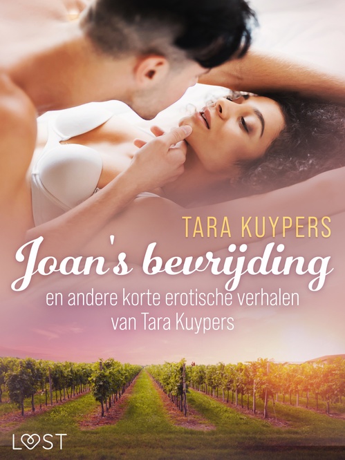 ebook cover of Joan's bevrijding en andere korte erotische verhalen van Tara Kuypers, by Tara Kuypers