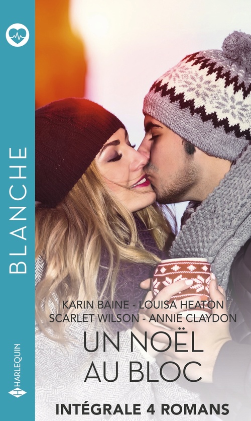 Couverture ebook de Un Noël au bloc - Intégrale 4 romans, de Karin Baine, Louisa Heaton, Scarlet Wilson, Annie Claydon