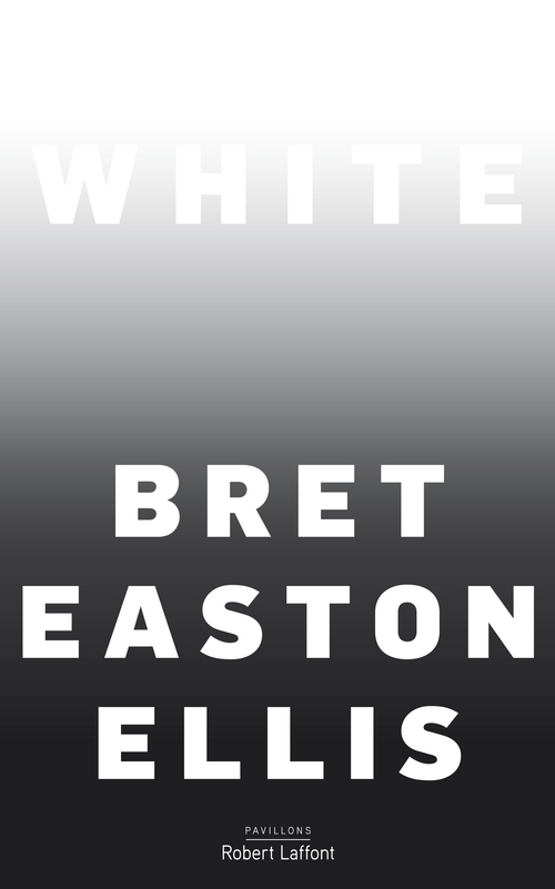 Couverture ebook de White (Edition française), de Bret Easton Ellis