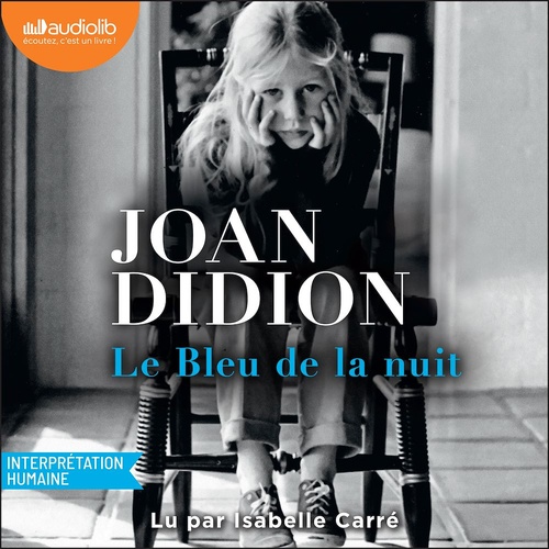audiobook cover of Le Bleu de la nuit, by Joan Didion