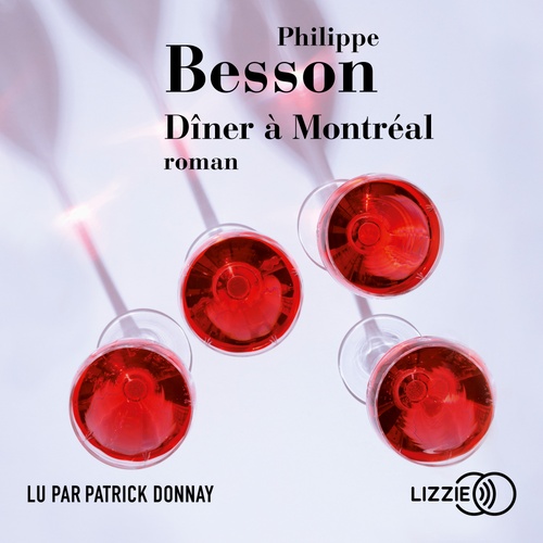 Couverture audiobook de Dîner à Montréal, de Philippe Besson