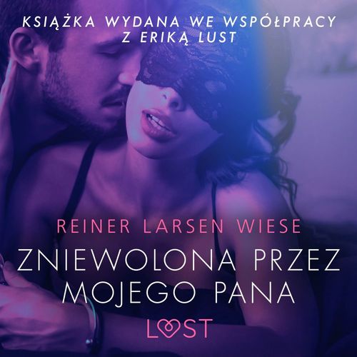 Couverture audiobook de Zniewolona przez mojego pana - opowiadanie erotyczne, de Reiner Larsen Wiese