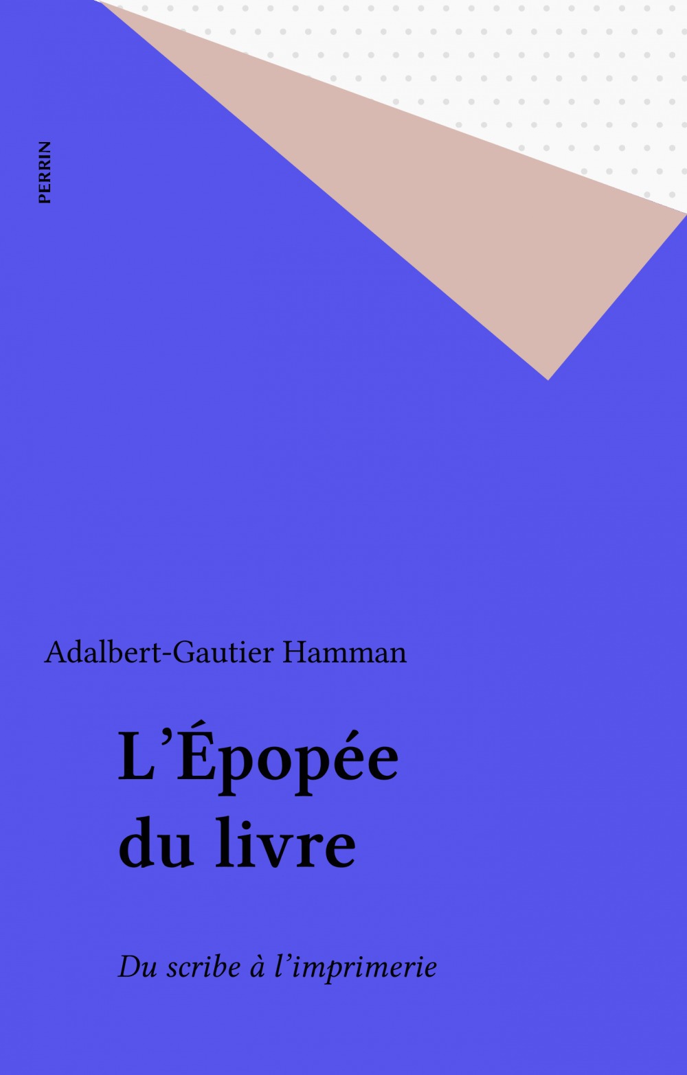 Couverture ebook de L'Épopée du livre, de Adalbert-Gautier Hamman