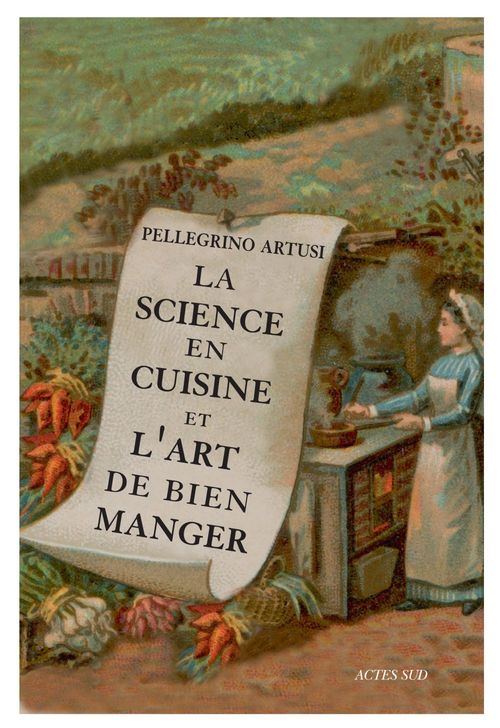Couverture ebook de La Science en cuisine et l'art de bien manger, de Pellegrino Artusi