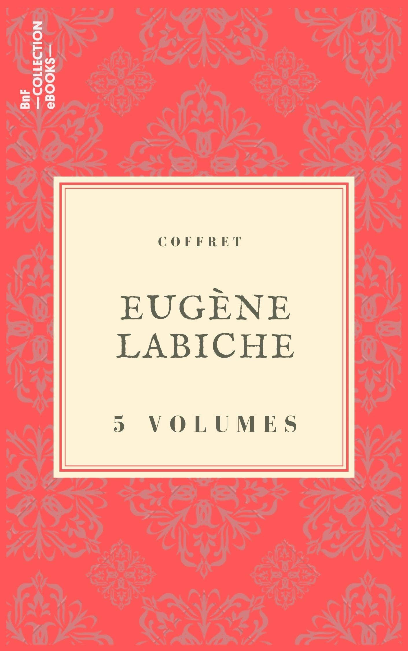 Couverture ebook de Coffret Eugène Labiche, de Eugene Labiche