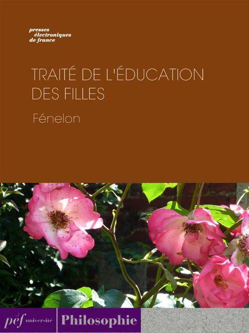 Couverture ebook de Traité de l'Éducation des filles, de Fénelon