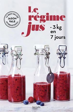 Couverture ebook de Le régime jus -3kg en 7 jours, de Vale Jason