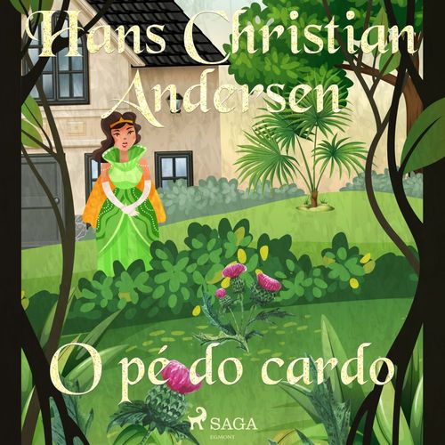 audiobook cover of O pé do cardo, by Hans Christian Andersen