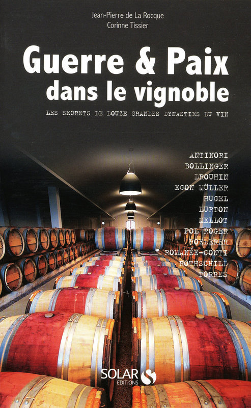 ebook cover of Guerre et Paix dans le vignoble, by Corinne Tissier, Jean-pierre de La rocque