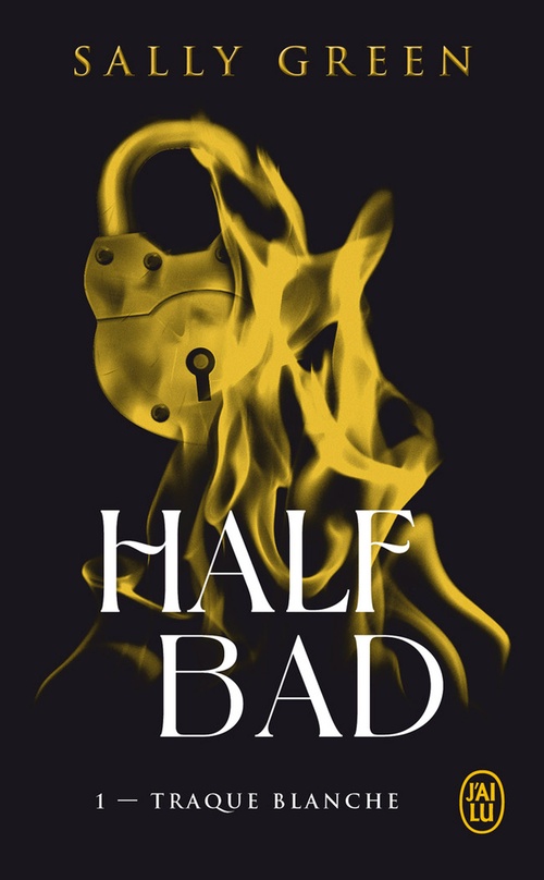 ebook cover of Half Bad (Tome 1) - Traque blanche, by Sally Green