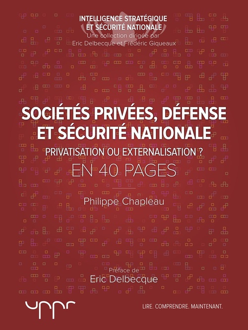 ebook cover of Sociétés privées, défense et sécurité nationale, by Philippe Chapleau