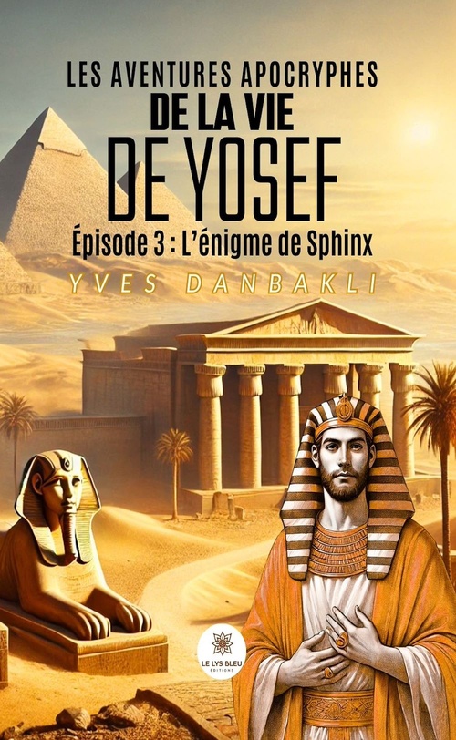 ebook cover of Les aventures apocryphes de la vie de Yosef - Épisode 3, by Yves Danbakli