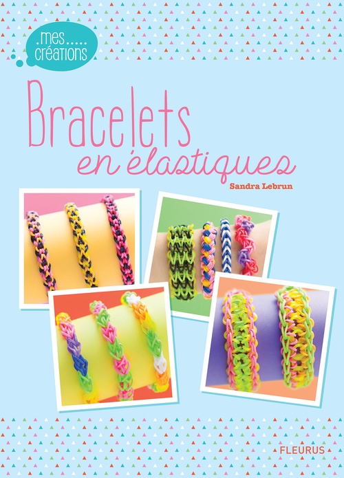ebook cover of Bracelets en élastiques, by Sandra Lebrun