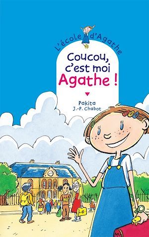 Couverture ebook de Coucou c'est moi Agathe, de Jean-Philippe Chabot, Pakita