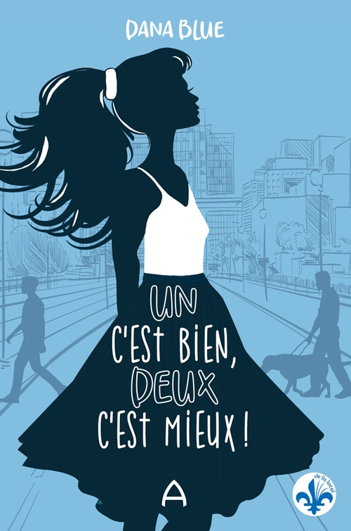 ebook cover of Un c'est bien, deux c'est mieux!, by Blue Dana