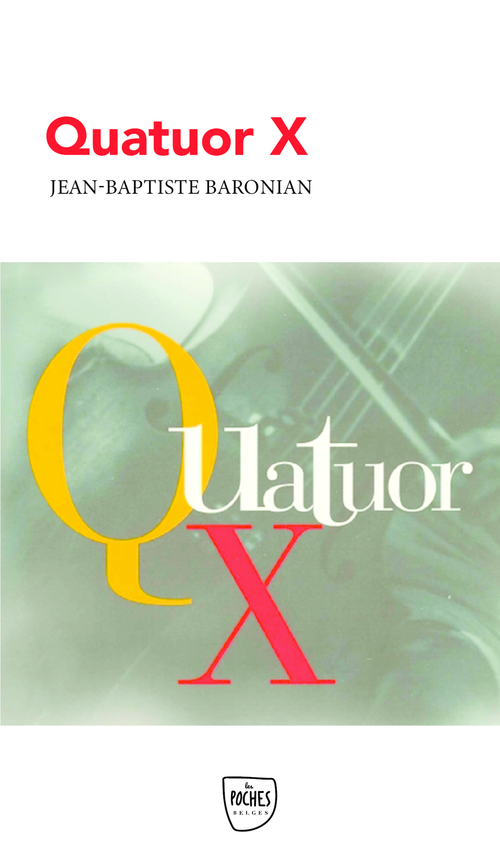 ebook cover of Quatuor X, by Jean-Baptiste Baronian