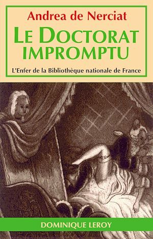 Couverture ebook de Le Doctorat impromptu, de Andrea De Nerciat, Zyg  Brunner