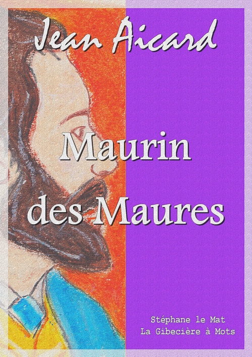 Couverture ebook de Maurin des Maures, de Jean Aicard