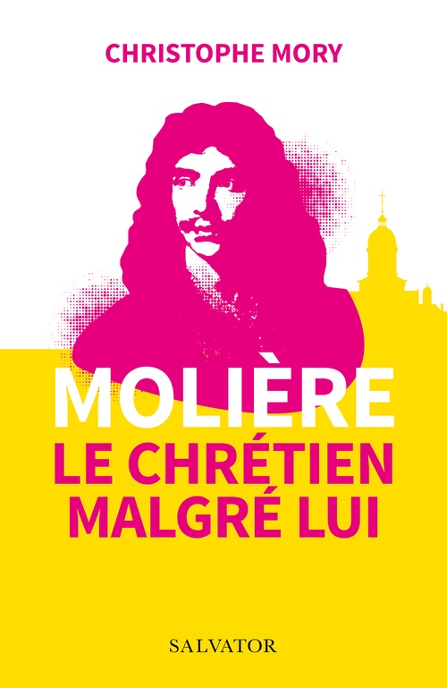 ebook cover of Molière : Le chrétien malgré lui, by Christophe Mory