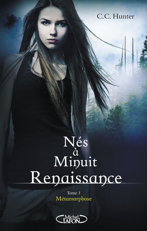 ebook cover of Nés à minuit Renaissance - tome 1 Métamorphose, by C. c. Hunter