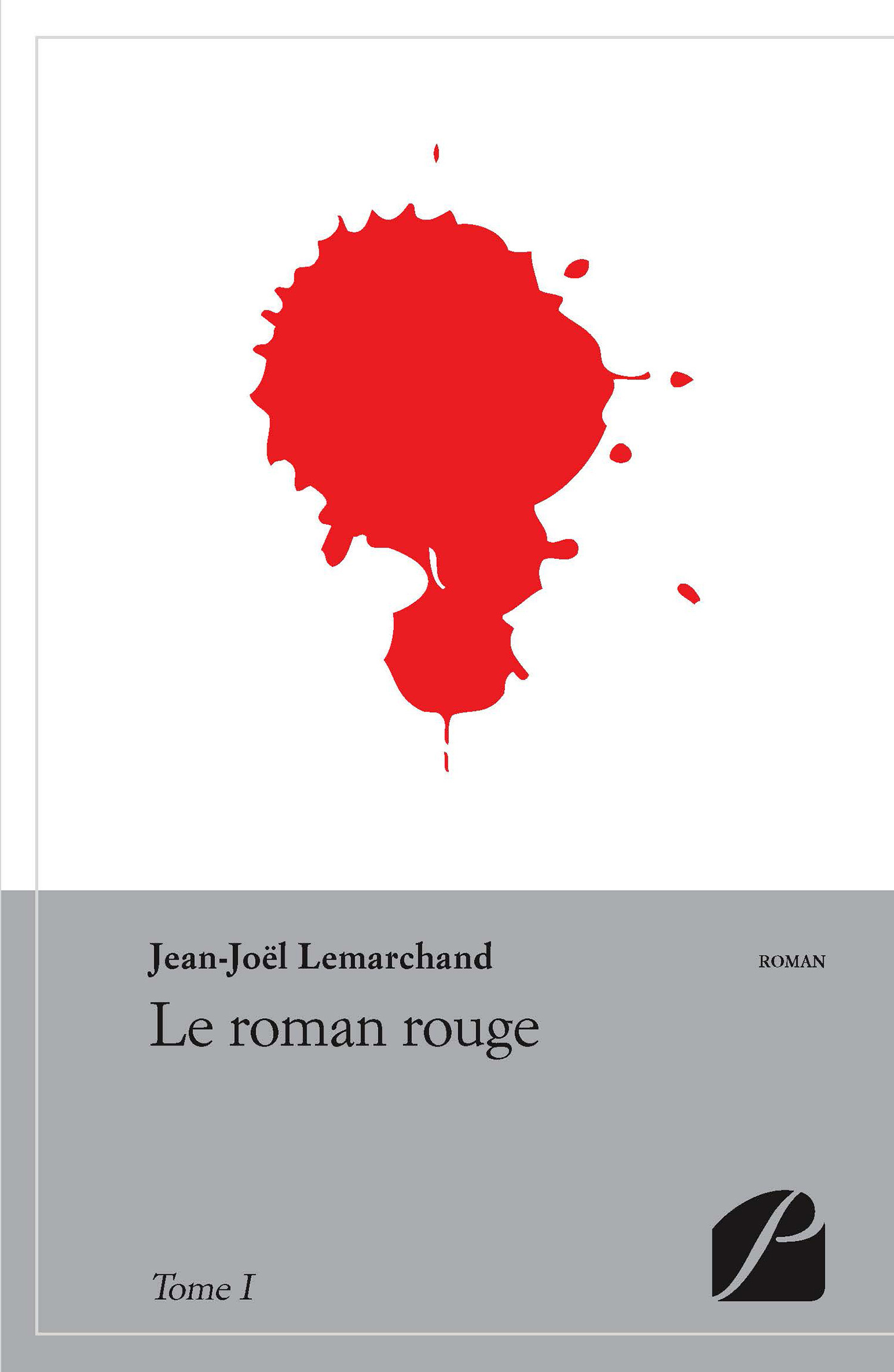 ebook cover of Le roman rouge - Tome I, by Jean-Joël Lemarchand