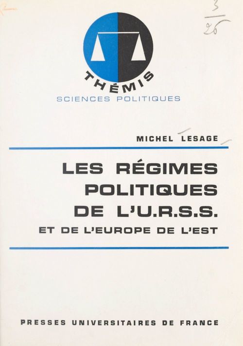 Couverture ebook de Les régimes politiques de l'U.R.S.S. et de l'Europe de l'Est, de Michel Lesage