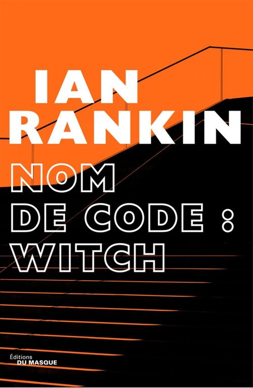 Couverture ebook de Nom de code : Witch, de Ian Rankin