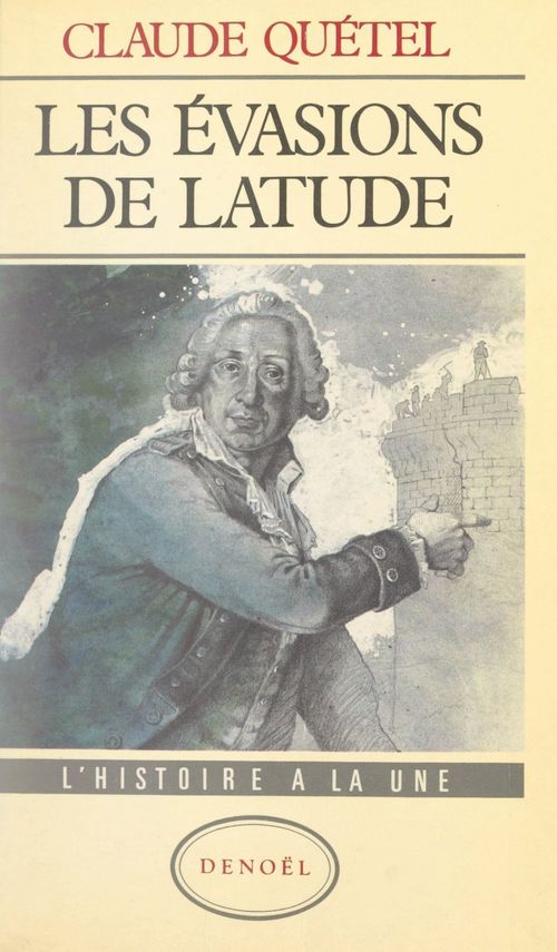 ebook cover of Les évasions de Latude, by Claude Quétel