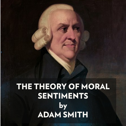 Couverture audiobook de The Theory of Moral Sentiments (UNABRIDGED), de Adam Smith