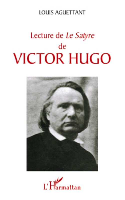 Couverture ebook de Lecture de "Le Satyre" de Victor Hugo, de Louis Aguettant