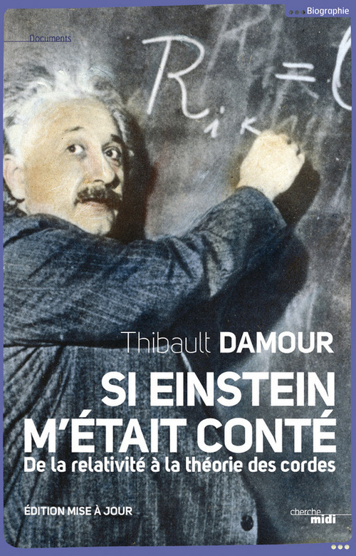 ebook cover of Si Einstein m'était conté (nouvelle édition), by Thibault Damour