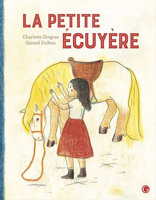 Couverture ebook de La petite ecuyère, de Charlotte Gingras