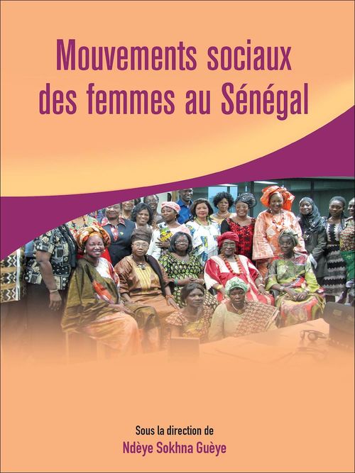 ebook cover of Mouvements sociaux des femmes au Sénégal, by Ndeye Sokhna Gueye