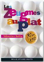 Couverture ebook de Les Zeugmes au plat, de Sébastien Bailly