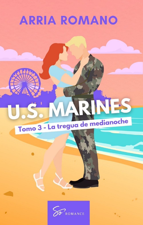 Couverture ebook de U.S. Marines - Tomo 3 - La tregua de medianoche, de Arria Romano