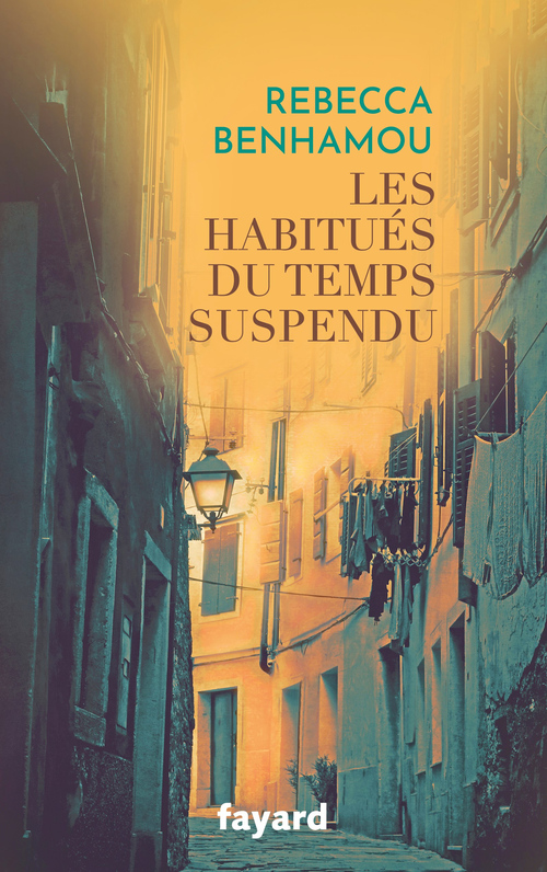 ebook cover of Les Habitués du Temps suspendu, by Rebecca Benhamou