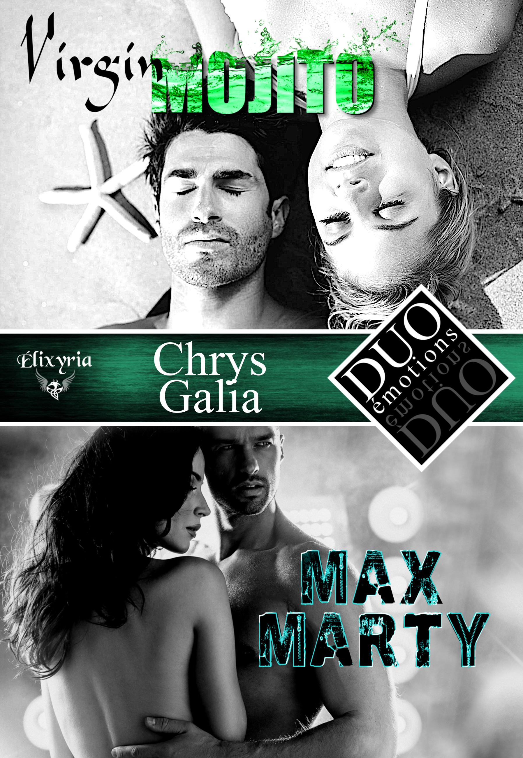 Couverture ebook de DUO émotions Chrys Galia - Virgin mojito & Max Marty, de Chrys Galia