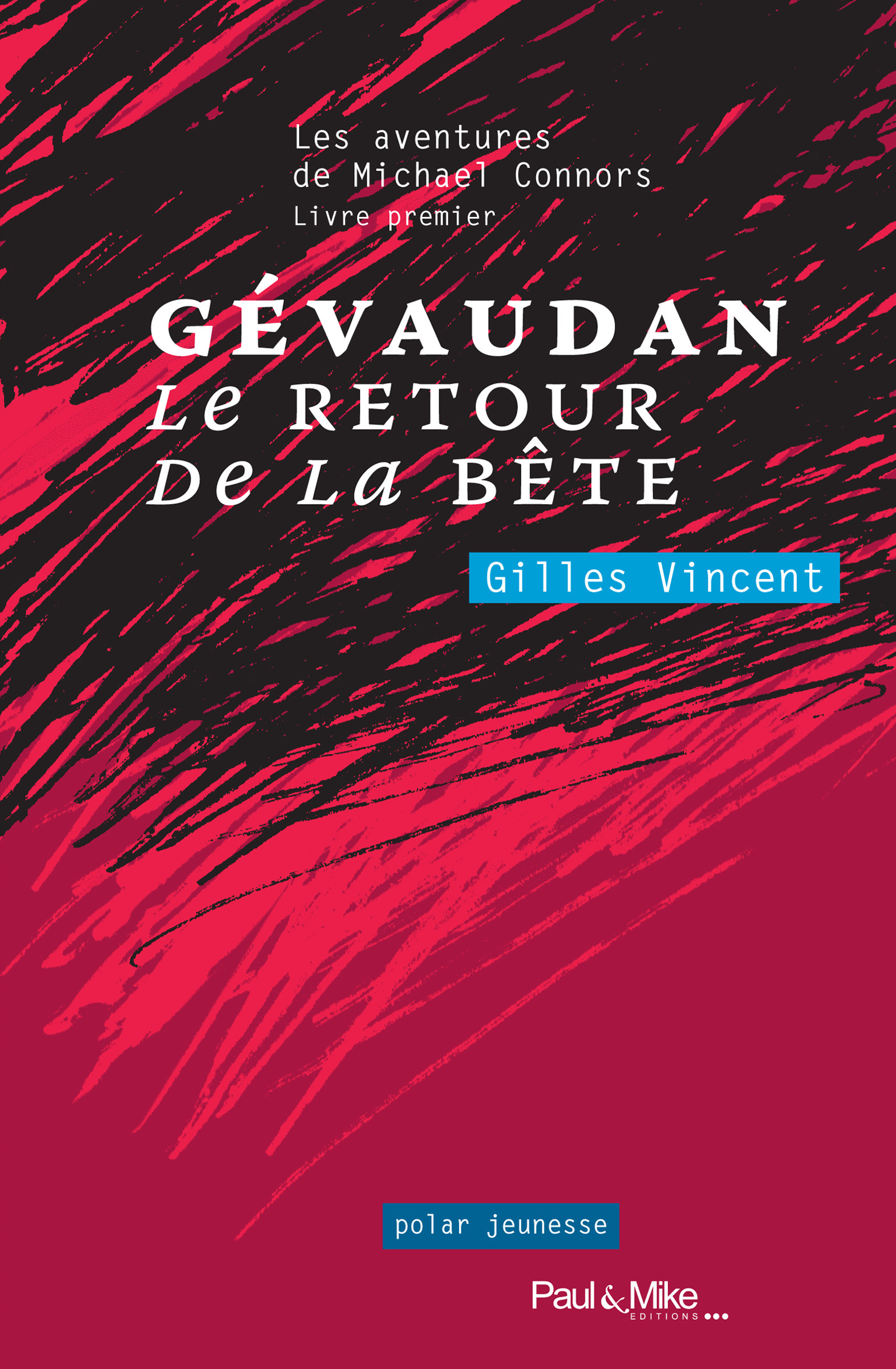 ebook cover of Gévaudan, le retour de la Bête, by Gilles Vincent