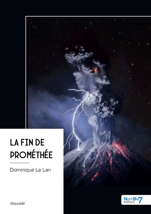 Couverture ebook de La fin de Prométhée, de Dominique le Lan