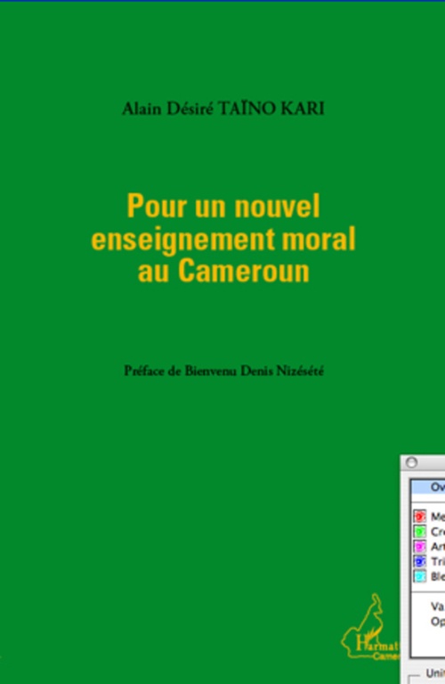 ebook cover of Pour un nouvel enseignement moral au Cameroun, by Alain désiré Taïno kari