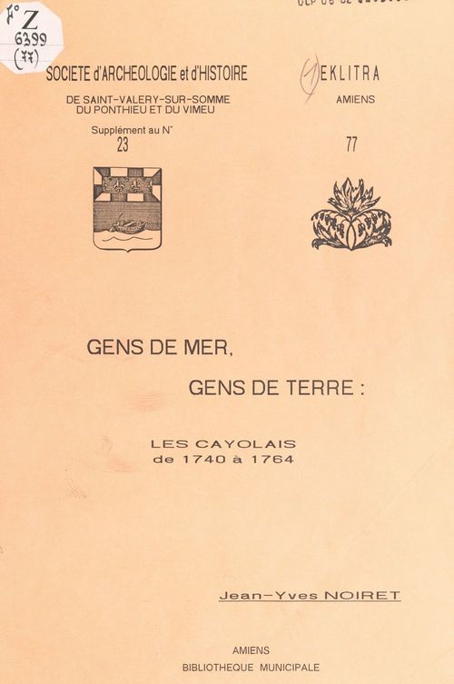 Couverture ebook de Gens de mer, gens de terre : les Cayolais de 1740 à 1764, de Jean-Yves Noiret