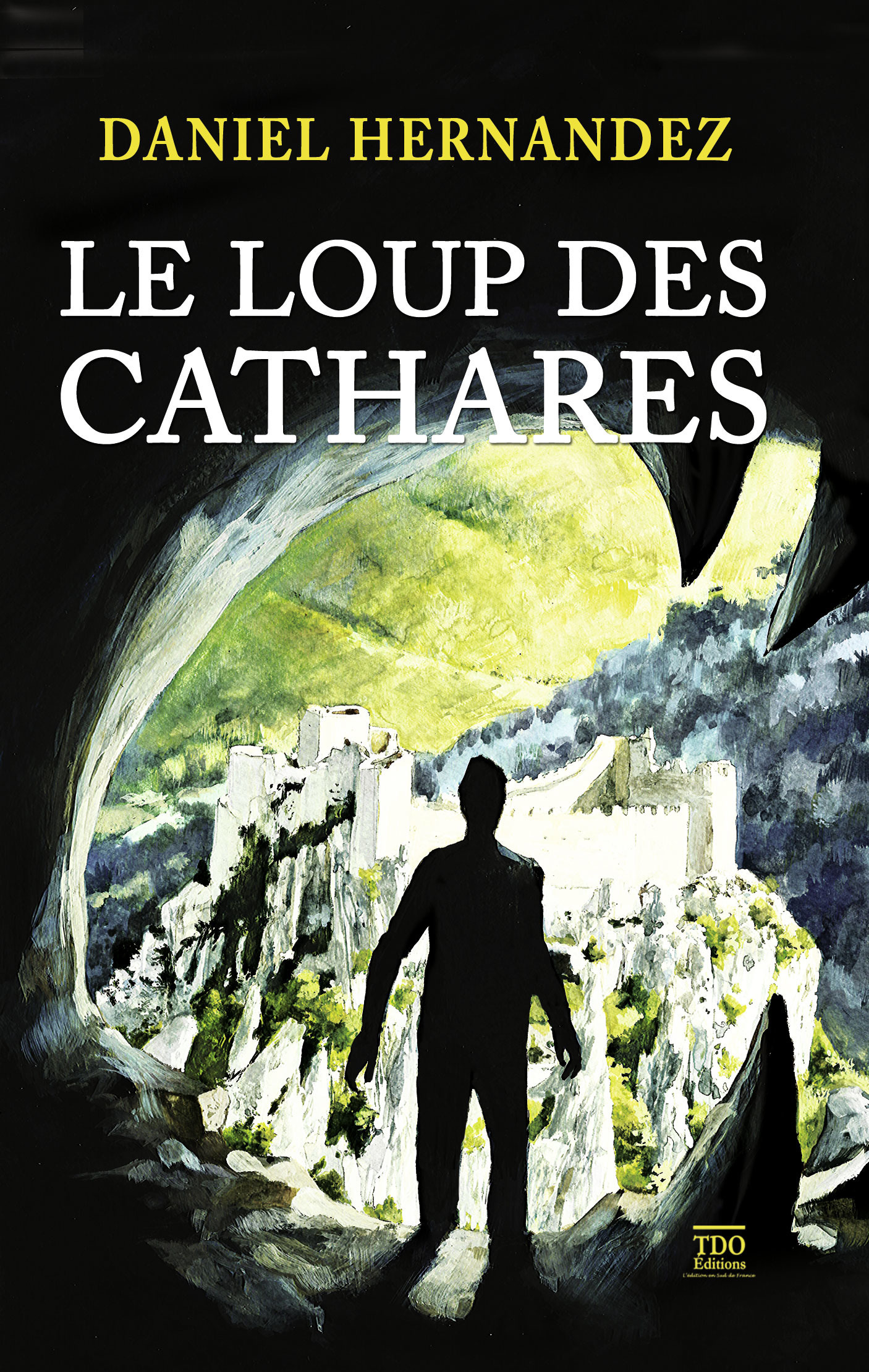 ebook cover of Le loup des Cathares, by Daniel Hernandez