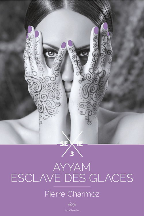 Couverture ebook de Ayyam - tome 3, Ayyam esclave des glaces, de Pierre Charmoz