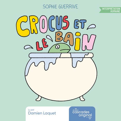 Couverture audiobook de Crocus - Crocus et le bain, de Sophie Guerrive