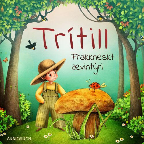 Couverture audiobook de Trítill: Frakkneskt ævintýri, de OþEkktur